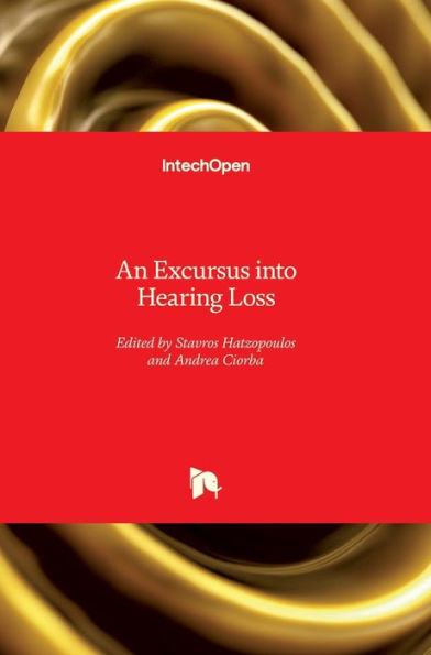 An Excursus into Hearing Loss