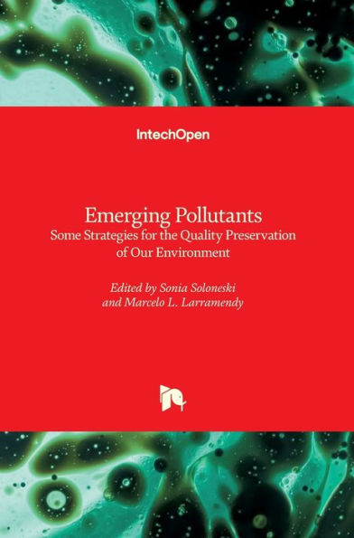 Emerging Pollutants: Some Strategies for the Quality Preservation of Our Environment