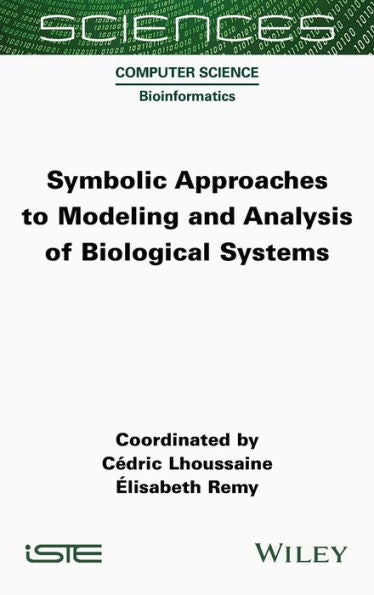 Symbolic Approaches To Modeling And Analysis Of Biological Systems