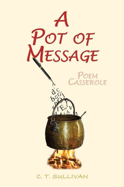 A Pot Of Message: Poem Casserole - 9781789633511