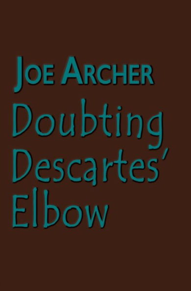 Doubting Descartes' Elbow - 9781789633665