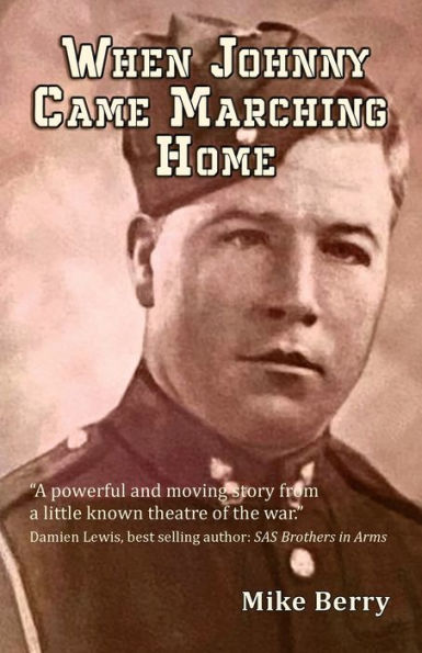 When Johnny Came Marching Home - 9781789633849