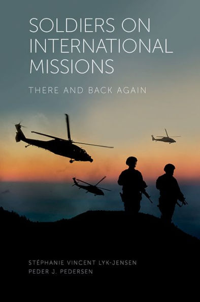 Soldiers On International Missions: There And Back Again