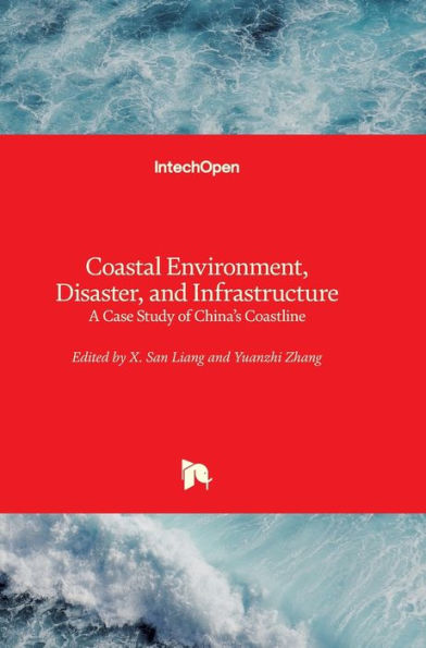 Coastal Environment, Disaster, and Infrastructure: A Case Study of China's Coastline