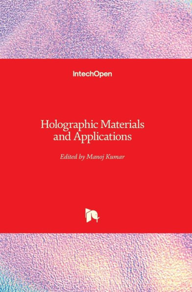 Holographic Materials and Applications