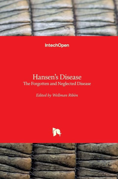 Hansen's Disease: The Forgotten and Neglected Disease