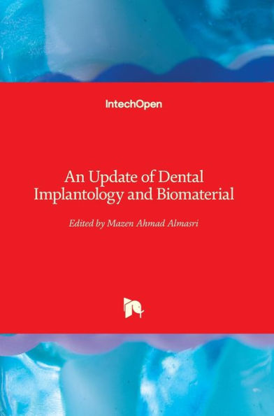 An Update of Dental Implantology and Biomaterial