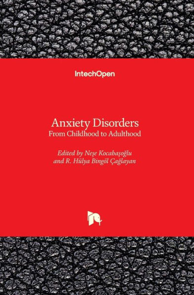 Anxiety Disorders: From Childhood to Adulthood