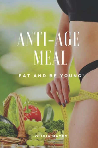 ANTI-AGE MEAL