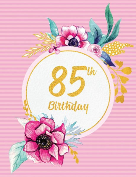 85th Birthday