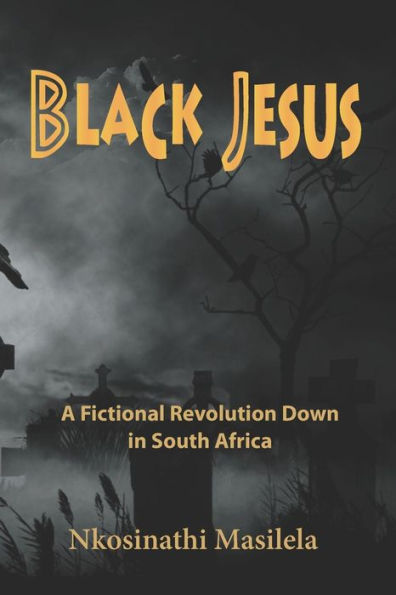 Jesús negro: una revolución ficticia en Sudáfrica