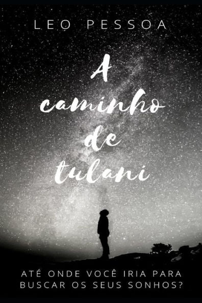 A caminho de Tulani (Portuguese Edition)