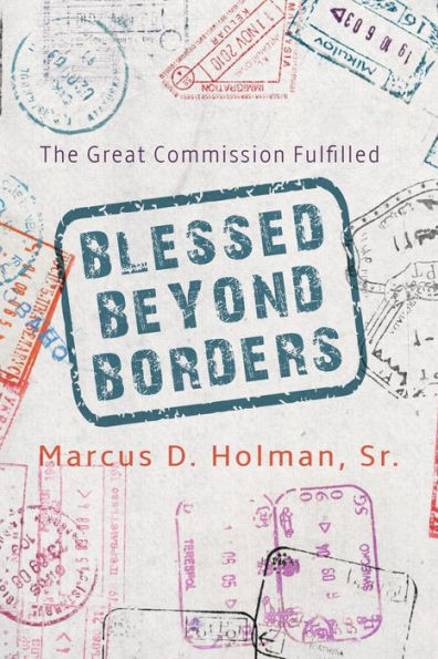 Blessed Beyond Borders (Great Commission)