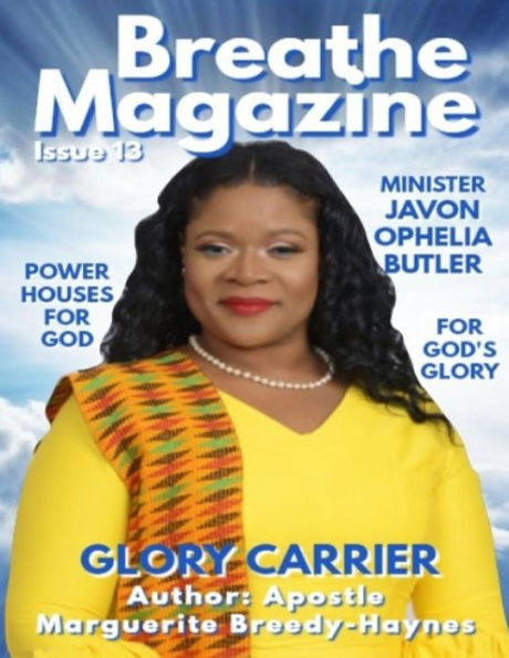 Breathe Magazine Issue 13: Glory Carrier