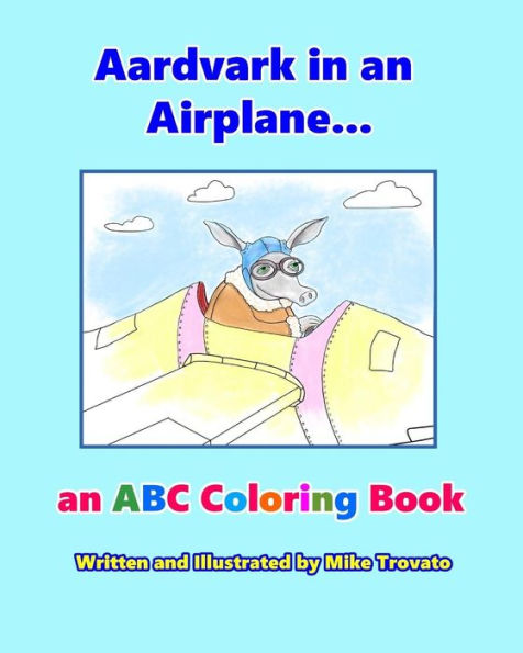 Oso hormiguero en un avión... un libro para colorear del ABC