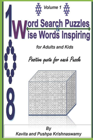 108 Word Search Puzzles & Wise Words Inspiring: Positive quote for each Puzzle (Vol. 1)