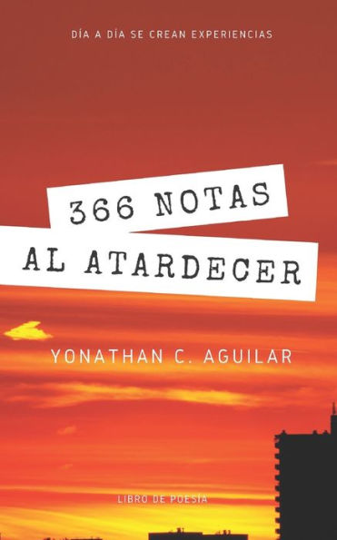 366 Notas al Atardecer (Spanish Edition)
