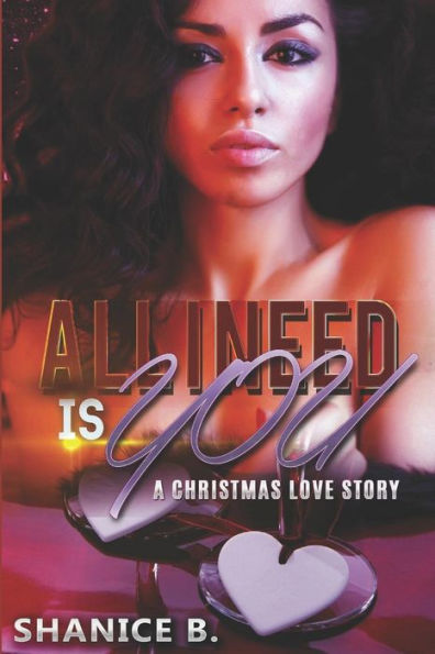 All I Need Is You: A Christmas Love Story