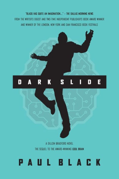 Dark Slide: una novela de Dillon Bradford