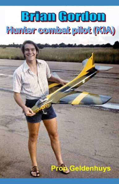 Brian Gordon Hunter combat pilot (KIA) (Rhodesian Military History)