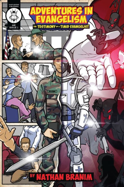 Adventures in Evangelism: The Testimony of a Timid Evangelist