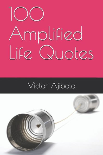 100 citas de vida amplificadas (volumen)
