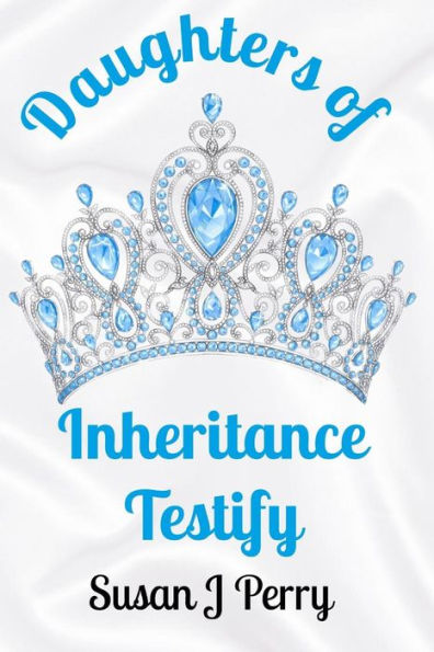 Daughters of Inheritance Testify
