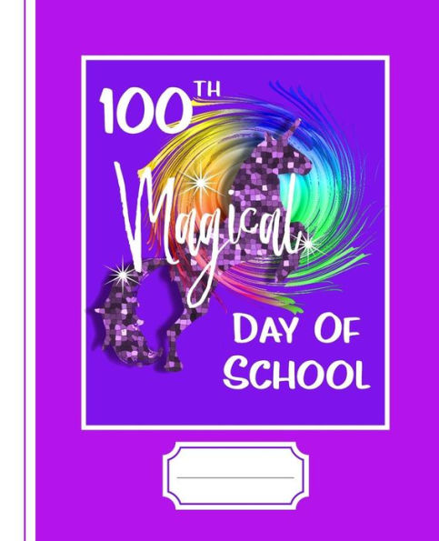 Gráfico 100.º día mágico de la escuela: unicornio arcoíris