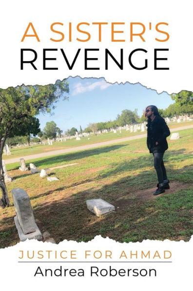 A SISTER'S REVENGE: JUSTICE FOR AHMAD