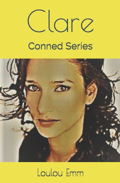 Clare: Conned Series