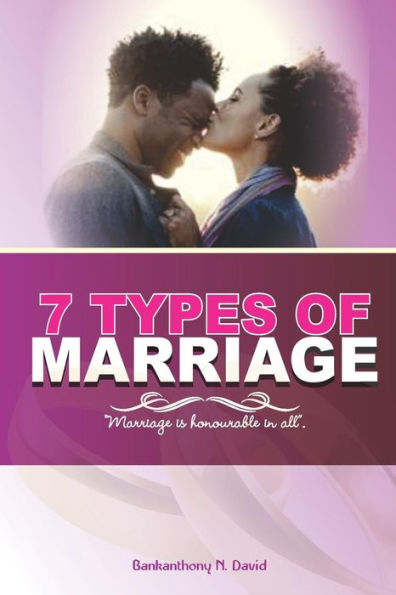 7 Types of Marriage