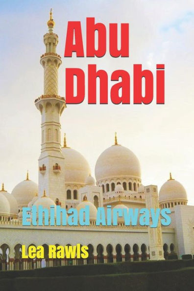 Abu Dhabi: Ethihad Airways (Photo Book)