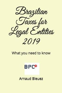 Brazilian Taxes for Legal Entities: What you need to know