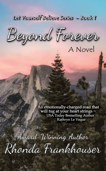 Beyond Forever (Let Yourself Believe Series)