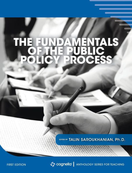 Fundamentals Of The Public Policy Process