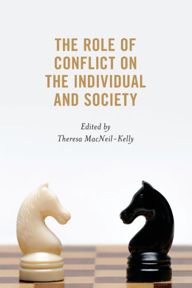 The Role Of Conflict On The Individual And Society
