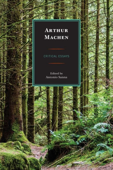 Arthur Machen: Critical Essays - 9781793635488