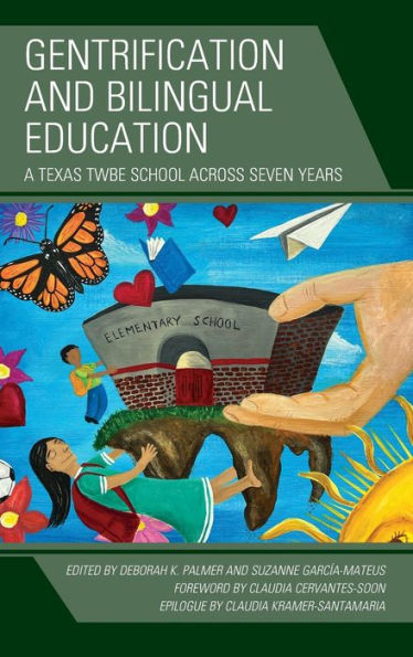 Gentrification And Bilingual Education: A Texas Twbe School Across Seven Years