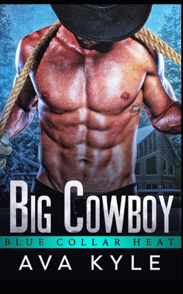 Big Cowboy (Blue Collar Heat)