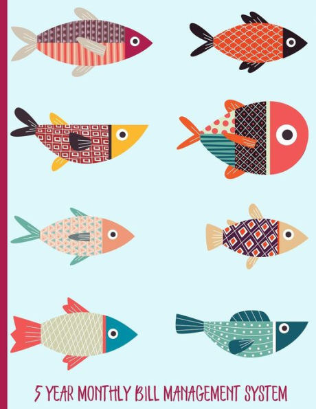 Collection Of Colorful Fish : 5 Year Monthly Bill Management System