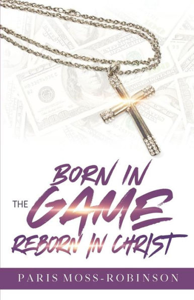Born In the Game, Reborn In Christ