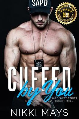 Cuffed by You (SAPD SWAT)