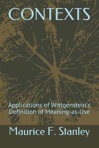 CONTEXTOS: Aplicaciones de la definición de significado como uso de Wittgenstein