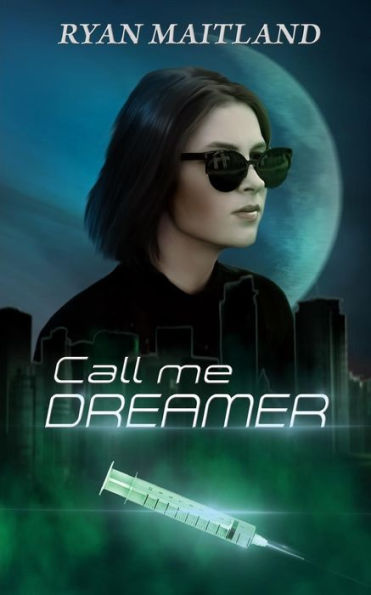 Call Me Dreamer (Jane Doe Memoirs)