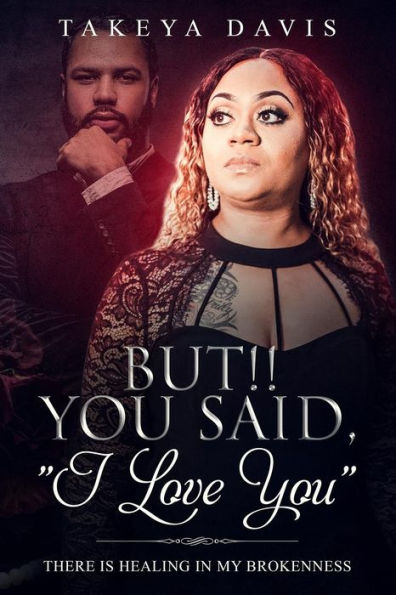 ¡¡Pero!! Dijiste "te amo": hay curación en mi quebrantamiento