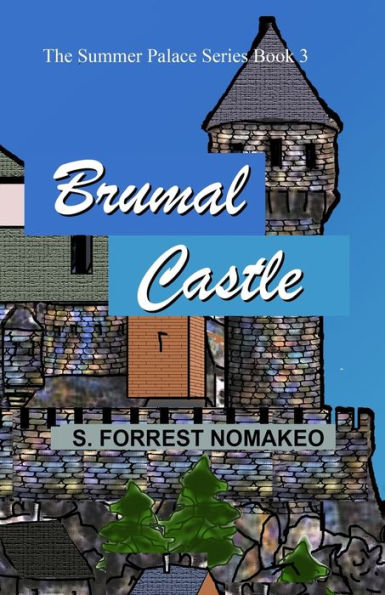Brumal Castle: Summer Palace Series Book 3