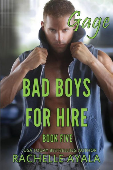 Bad Boys for Hire: Gage (Bad Boys for Hire Series)