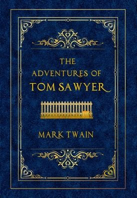 The Adventures Of Tom Sawyer - 9781794823686