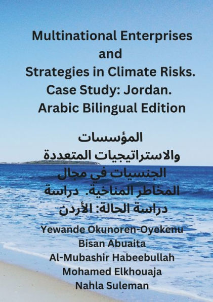 Multinational Enterprises And Strategies In Climate Risks. Case Study: Jordan. Arabic Bilingual Edition. (Arabic Edition)