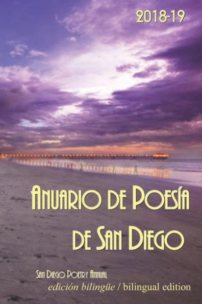 Anuario de Poesia de San Diego 2018-19: Magenta -- la edición bilingüe del San Diego Poetry Annual (volumen bilingüe del San Diego Poetry Annual) (Edición en español)